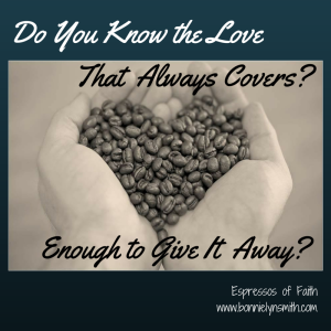 Do You Know the Love That Covers